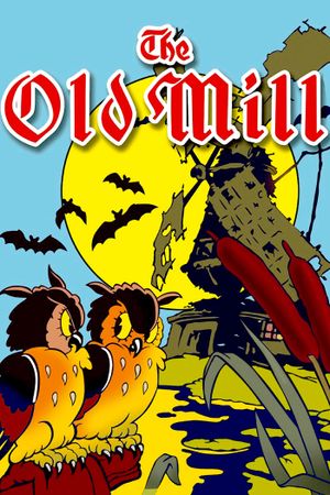 The Old Mill's poster