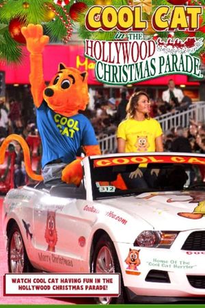 Cool Cat in the Hollywood Christmas Parade's poster