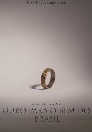 Ouro para o Bem do Brasil's poster