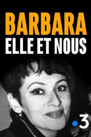 Barbara, elle et nous's poster