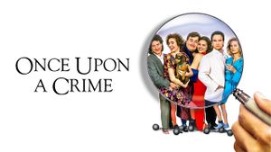 Once Upon a Crime...'s poster