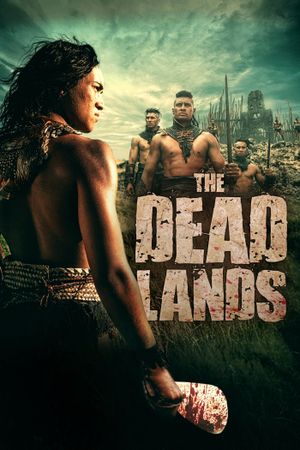 The Dead Lands's poster