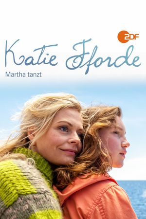 Katie Fforde: Martha tanzt's poster