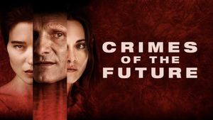Crimes of the Future's poster