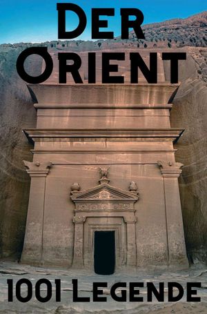 Der Orient - 1001 Legende's poster