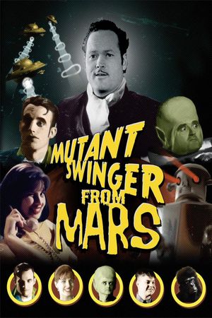 Mutant Swinger From Mars's poster