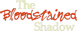 The Bloodstained Shadow's poster