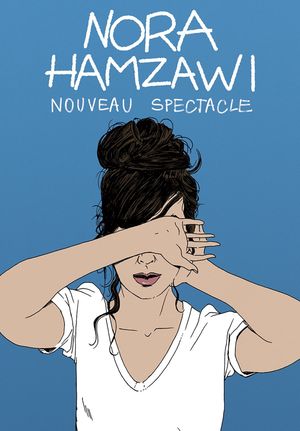 Nora Hamzawi : nouveau spectacle's poster