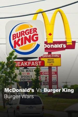 Burger Wars: McDonalds vs Burger King's poster image