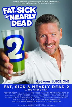 Fat, Sick & Nearly Dead 2's poster