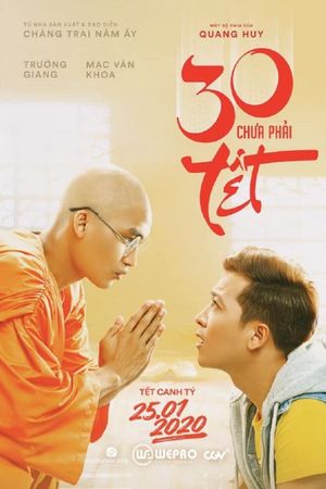 30 Chưa Phải Tết's poster image