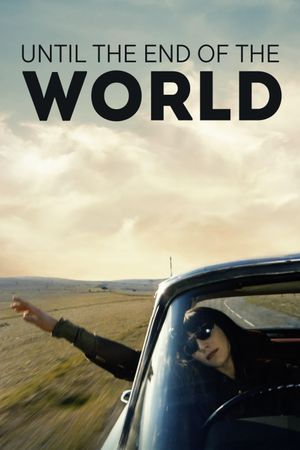 Until the End of the World's poster