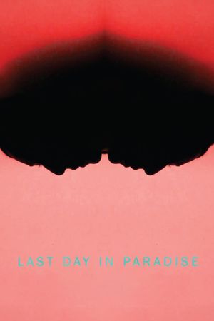 Last Day in Paradise's poster