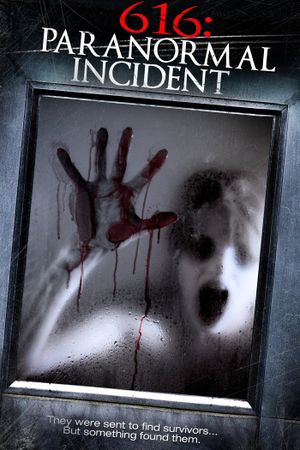 616: Paranormal Incident's poster