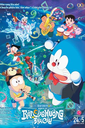 Doraemon the Movie: Nobita's Earth Symphony's poster