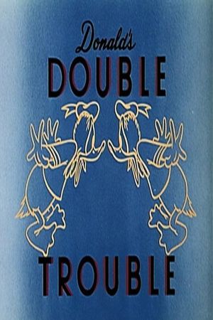 Donald's Double Trouble's poster