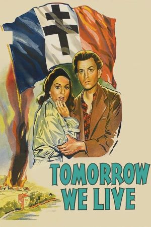 Tomorrow We Live's poster