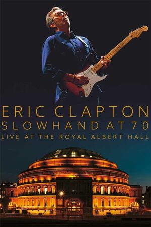 Eric Clapton: Live at the Royal Albert Hall's poster