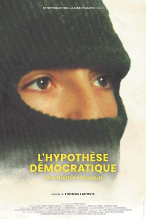 L'hypothèse démocratique – Une histoire basque's poster