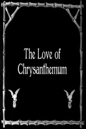 The Love of Chrysanthemum's poster
