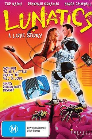 Lunatics: A Love Story's poster
