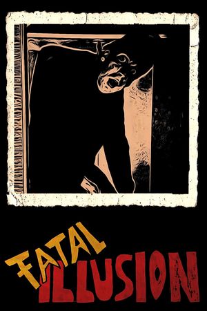 Fatal Illusion's poster