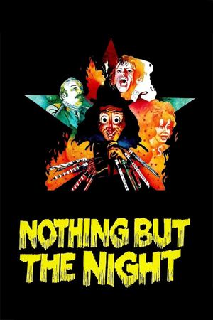 Nothing But the Night's poster
