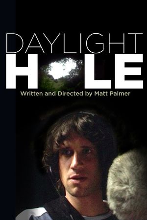 Daylight Hole's poster