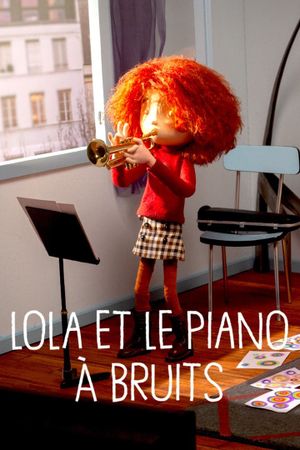 Lola et le piano à bruits's poster