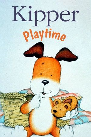 Kipper: Playtime's poster