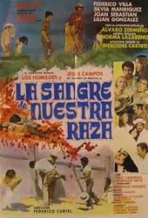 La sangre de nuestra raza's poster