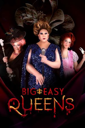 Big Easy Queens's poster