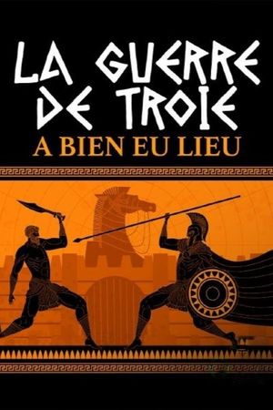 La guerre de Troie a bien eu lieu's poster