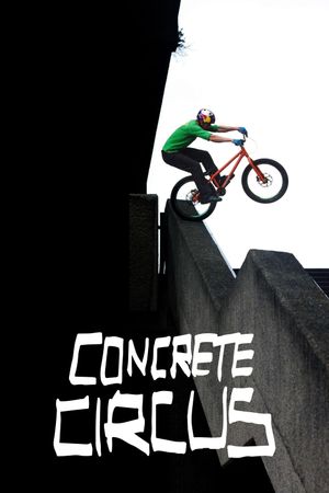 Concrete Circus's poster