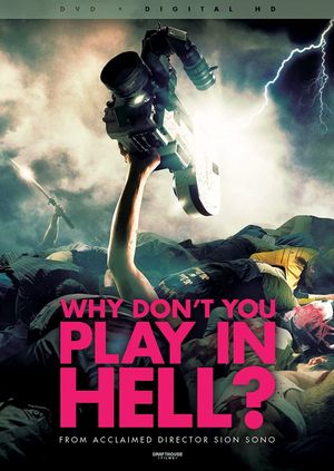Why Don't You Play in Hell?'s poster