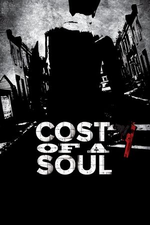 Cost of a Soul's poster