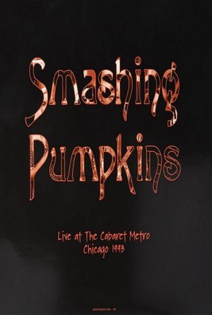 The Smashing Pumpkins Live at the Metro, 1993's poster