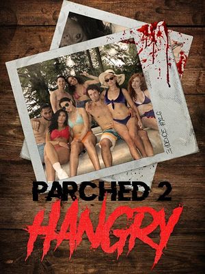 Parched 2: Hangry's poster