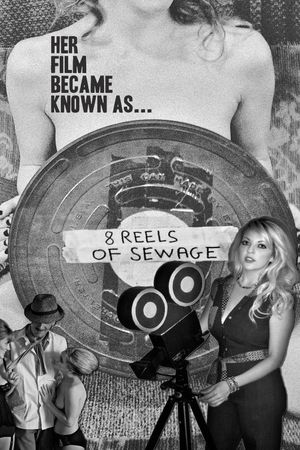 8 Reels of Sewage's poster