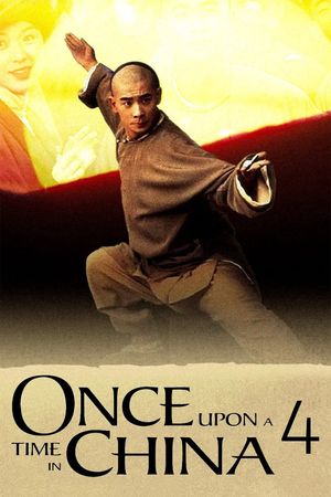 Once Upon a Time in China IV's poster