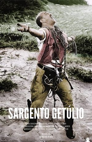 Sargento Getúlio's poster