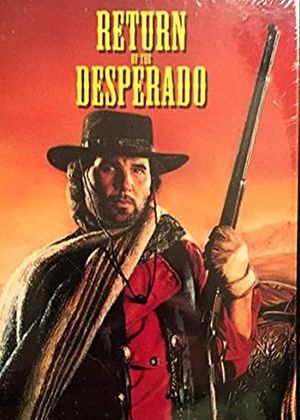 The Return of Desperado's poster