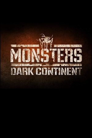 Monsters: Dark Continent's poster