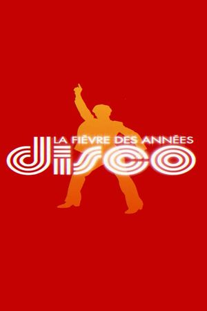 La fièvre des années disco's poster