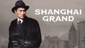 Shanghai Grand's poster