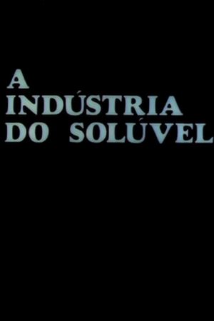 A Indústria do Solúvel's poster