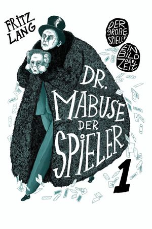 Dr. Mabuse, the Gambler: Part 1 – The Great Gambler's poster