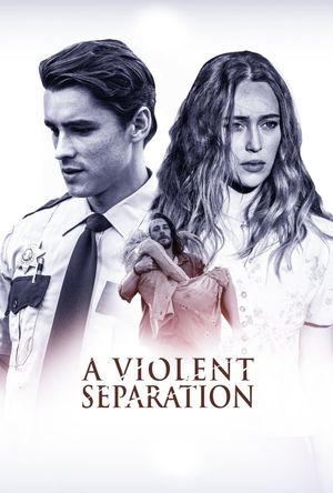 A Violent Separation's poster