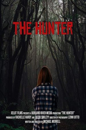 Through The Valley of The Hunter's poster