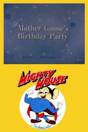 Mother Goose's Birthday Party's poster